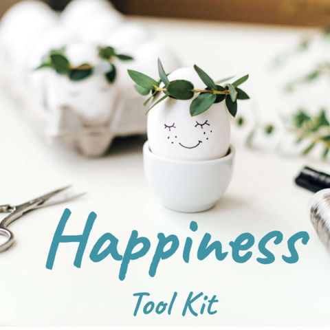 Introducing the Happiness Tool Kit podcast - a new way to find happiness and stay happy.