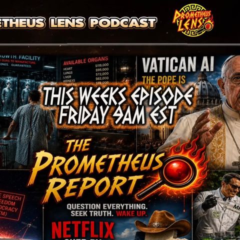 BONUS: Prometheus Report Ep. 2