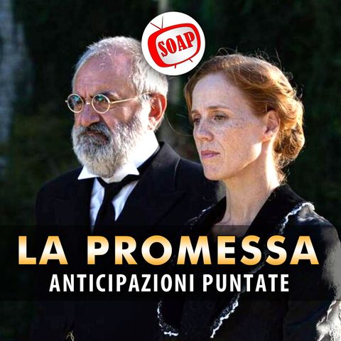 La Promessa, Anticipazioni Puntate dal 21 al 25 Ottobre 2024: Romulo E Pia Indagano Sull’Incidente Di Caccia!