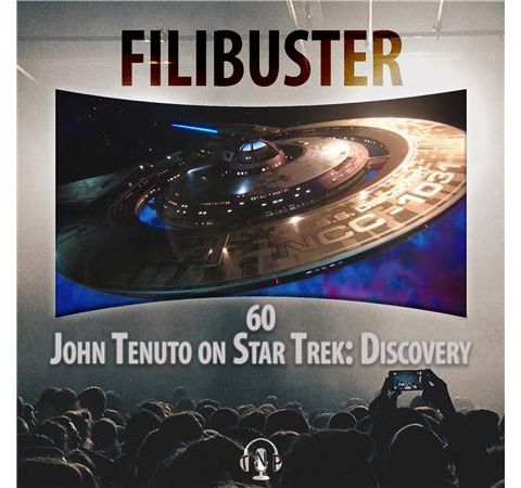 60 - John Tenuto on 'Star Trek: Discovery'