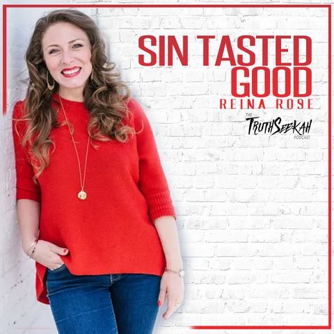 Reina Rose | Sin Tasted Good | Encounters In Worship and Intimacy With God
