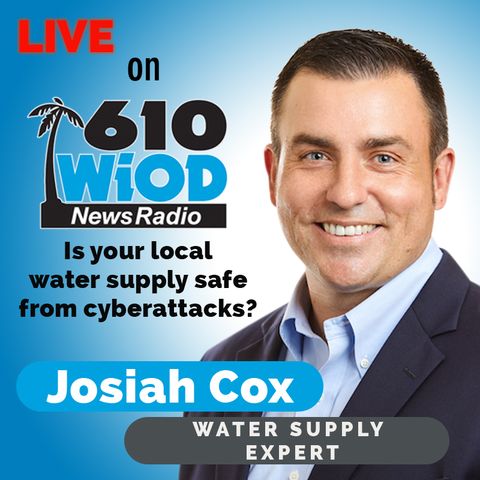 Is your local water supply safe from cyberattacks? || 610 WIOD Miami, Florida || 7/1/21