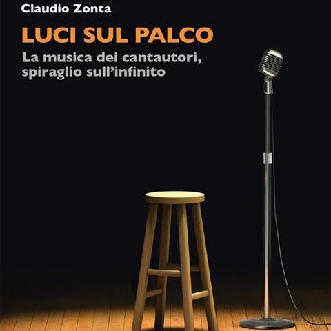 Claudio Zonta "Luci sul palco"