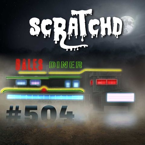 Scratchd 504- Bales Diner