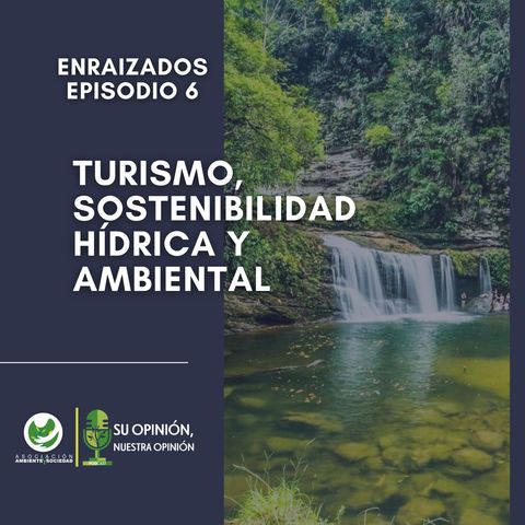 Turismo y sostenibilidad hídrica y ambiental