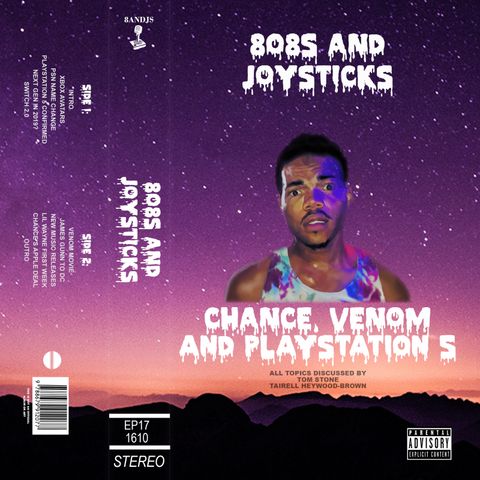 Episode 17: Chance, Venom and Playstation 5