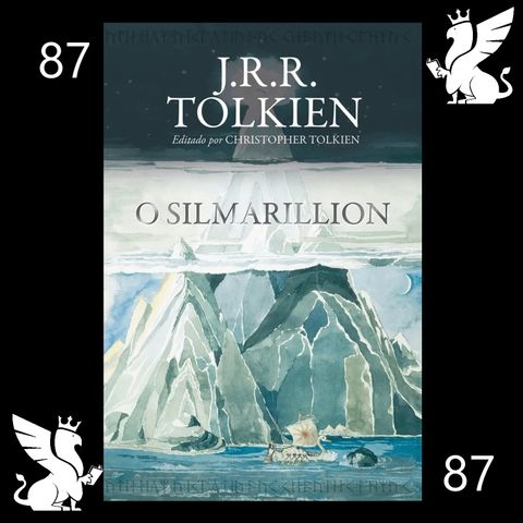 087: O Silmarillion - De Thingol e Melian