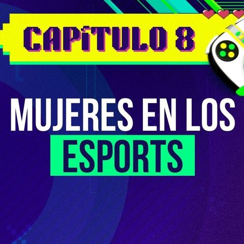 Episodio 8: Mujeres en los E-Sports – Pulzo Gaming con PauDazzle 👾🎮