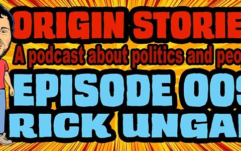 Origin Stories - 009 - Rick Ungar - Host of the Pod Complex