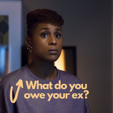 52: What do you owe your ex?