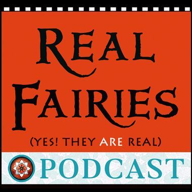 Real Fairies Podcast #5- Communicating/Gherrings/Mr E's World
