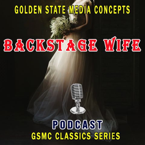 GSMC Classics: Backstage Wife Episode 66