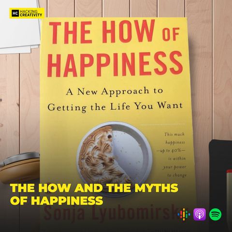 315 - The How and the Myths of Happiness (BOOK)
