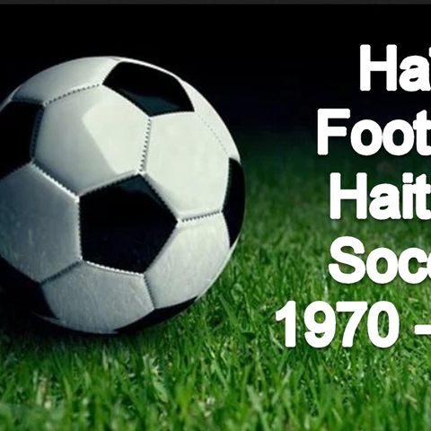 Haitian Soccer - 1958-1970