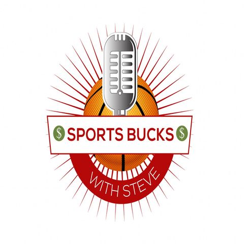 Sports Bucks With Steve NFL Free Agency
