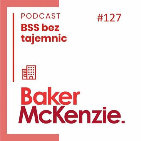 #127 Ciekawe Firmy - Baker McKenzie