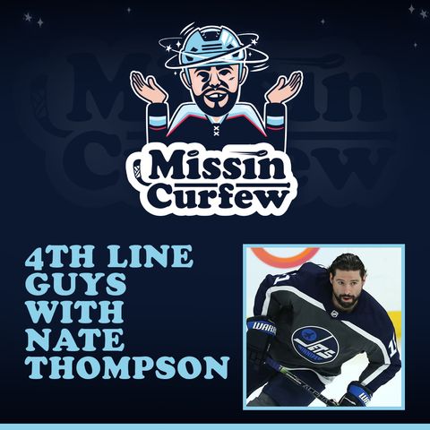 49. 4th Line Guys with Nate Thompson