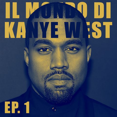 Episodio 1: "Moda e Musica: Il Mondo di Kanye West",