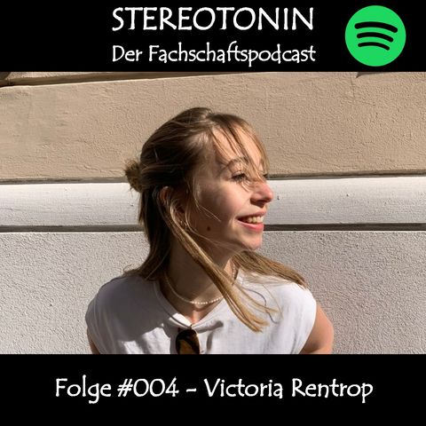 Folge #004 - Victoria Rentrop
