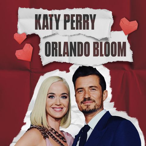 Katy Perry & Orlando Bloom: Never Really Over