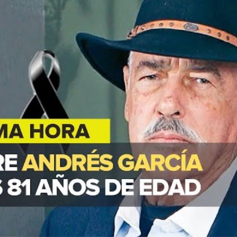 Fallece el actor Andrés García