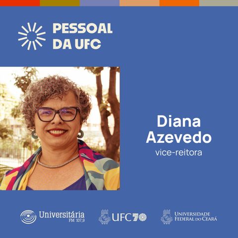 Pessoal da UFC - Entrevista com Diana Azevedo