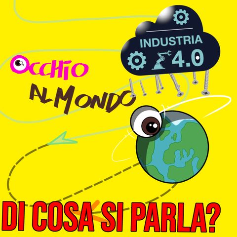 Industria 4.0: Di cosa si parla?