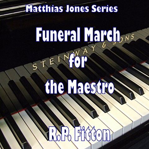 FUNERAL MARCH FOR THE MAESTRO-EPISODE 2