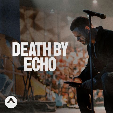 Death By Echo (Run It Back)