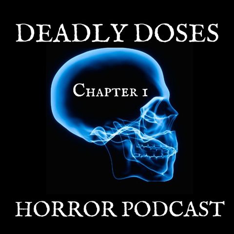 Deadly Doses Chapter 1- The PJ Gallagher Files