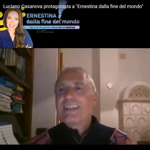 Ernestina dalla fine del mondo - Intervista a Luciano Casanova