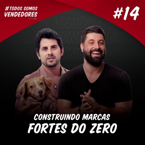 #014 - Construindo marcas fortes do zero com Thadeu Diz, fundador da Zeedog