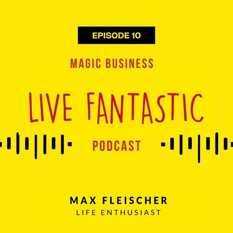 Magic Business | Episode 10