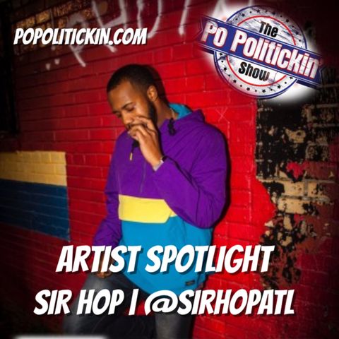 Artist Spotlight - Sir Hop | @sirhopatl