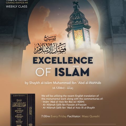 Episode 49 - The Excellence of Islam