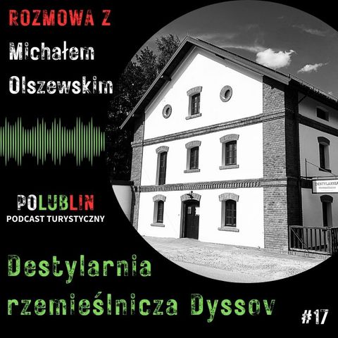 Destylarnia Rzemieślnicza Dyssov | Michał Olszewski