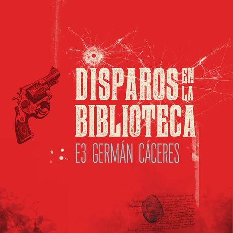 Episodio 3 | Germán Cáceres