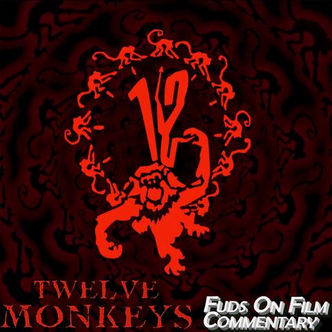12 Monkeys Commentary