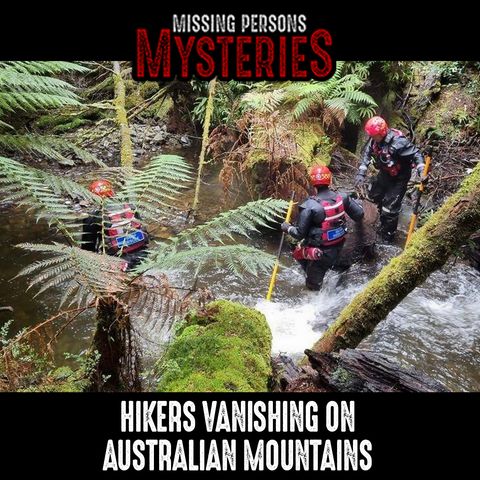 Hikers Vanishing in Australian Mountains