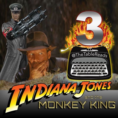94 - Indiana Jones and the Monkey King, Part 3
