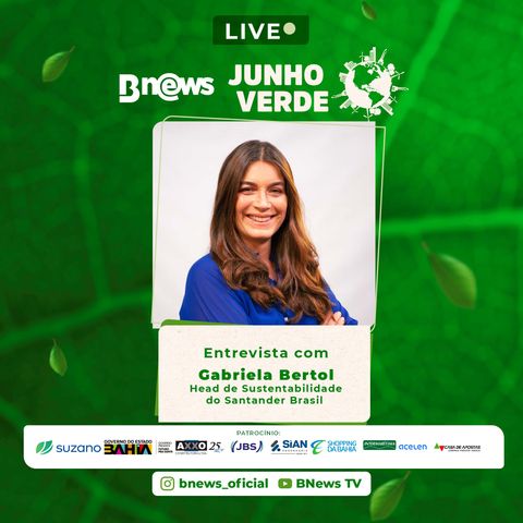 Junho Verde: Gabriela Bertol