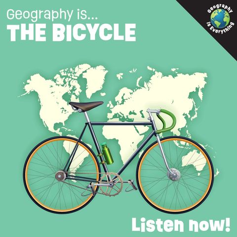 Geography Is The Bicycle: The Most Efficient Way To Get Around