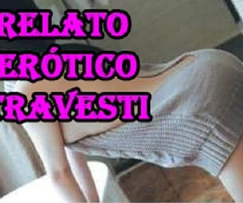Karen / Relato eròtico Travesti