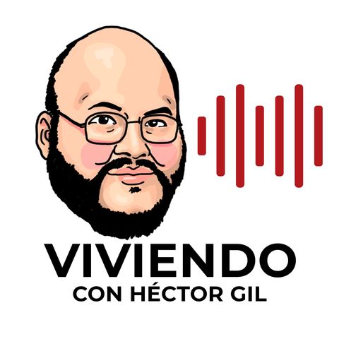Cap 14 Viviendo con Héctor Gil | Liderazgo. Entrevista con Luis Monagas