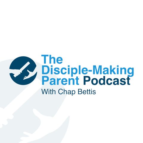 075 Guy Wilcox: How to Use The Disciple-Making Parent to Equip Parents in Your Church