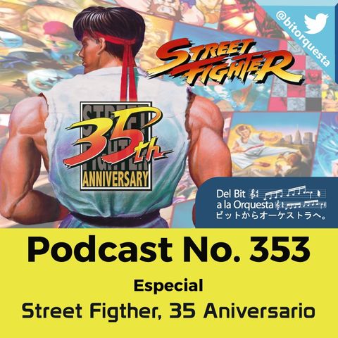 353 - Street Fighter 35 Aniversario