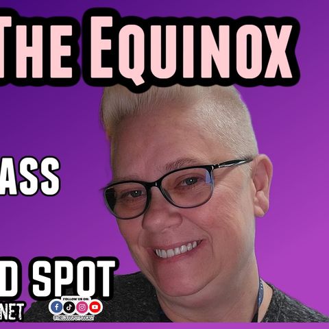 Ep #446 - Rock The Equinox