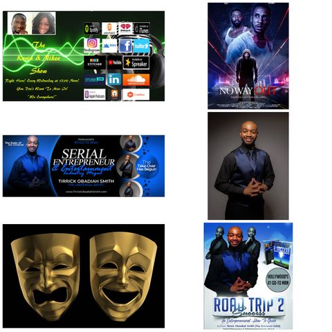 The Kevin & Nikee Show - Excellence - Tirrick Obadiah Smith - The Universal Artist & Serial Entrepreneur