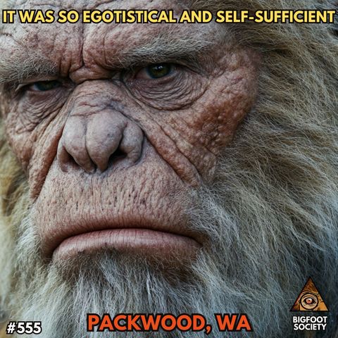 The Self-Sufficiency of Sasquatch in Packwood, Washington