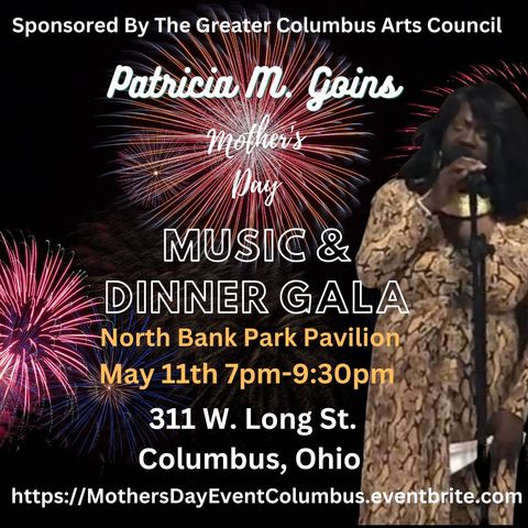 Patricia M. Goins Mother's Day Dinner & Music Gala